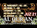 Lagu MUROTTAL ALQURAN MERDU | AL QURAN JUZ 1 SAMPAI 30  | Juz 21