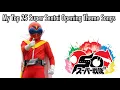 Download Lagu My Top 25 Super Sentai Opening Theme Songs