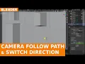 Camera Follow Path and the Switch Direction operator in Blender Animation Quick Tip