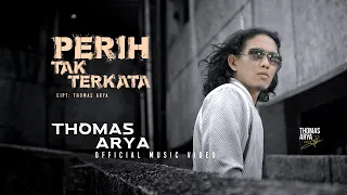 thomas arya perih tak terkata official music video 