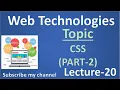 20 Web Technologies - CSS Selectors Part-I Lecture-20