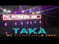 Download Lagu Taka Taka Song By Dj Sarzen King 👑 Use Headphones 🎧 Feel Like Next Level Hard Bass