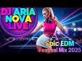 Download Lagu DJ Aria Nova | Epic EDM Festival Mix 2025 🔥 Female DJ Live Performance #femaledj #livedj #babe