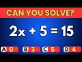 36 Algebra Questions from Easy to Extreme Can You Solve Them All