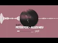 PETER FOX - ALLES NEU (TECHNO BOOTLEG)