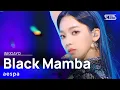 Download Lagu aespa(에스파) - Black Mamba @인기가요 inkigayo 20201122