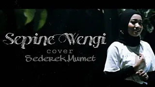 Download Sepine Wengi - Vivi Voletha | (Cover Sederek.Mumet) MP3