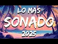 Download Lagu MIX CANCIONES DE MODA 2025 🎆LO MAS SONADO 2025 🎇 FIESTA LATINA MIX 🎇REGGAETON MUSICA 2025