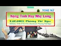 Download Lagu Nặng Tình Hay Nhe Lòng Karaoke Tone Nữ || Phương Thế Ngọc
