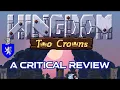 Kingdom Two Crowns A Critical Review