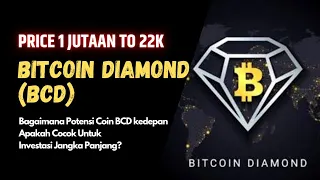 Download Bitcoin Diamond (BCD), Potensi Di Masa Depan dan Prospek Jangka Panjang❓Crypto Pemula Wajib Nonton‼️ MP3