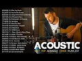 Guitar Acoustic Love Songs Cover - Top Acoustic Songs 2026 Collection - Best English Acoustic 2026