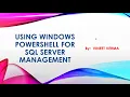 Using Windows PowerShell for SQL Server Management