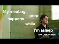 How to Prepare for Customer Meetings With ChatGPT Work Tutorial