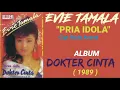 Download Lagu EVIE TAMALA _ PRIA IDOLA