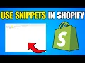 How To Use Snippets In Shopify Working With Snippets In Any Theme Step By Step Guide