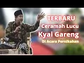 Download Lagu Ceramah Lucu Kyai Gareng Terbaru Di Acara Pernikahan