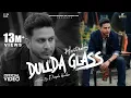 Download Lagu Dullda Glass : Hustinder (Official Video) Dean Warring | Vintage Records | Punjabi Songs 2022 Download Lagu Dullda Glass : Hustinder (Official Video) Dean Warring | Vintage Records | Punjabi Songs 2022