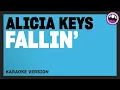 Alicia Keys - Fallin' (Karaoke Version)