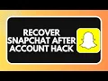 How to Recover Your Snapchat Account After Being Hacked 2026