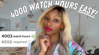 Getting 4000 Watch Hours is EASY (Here is how to do it)
