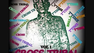 ttime cross trbal remix 
