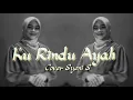 Download Lagu Ku Rindu Ayah || Syeni S (Selfi Lida)
