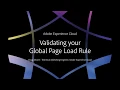 Validating your Global Page Load Rule