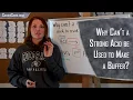 Why Can t a Strong Acid Be Used to Make a Buffer