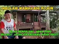Lagu INALILLAHI WAINNAILAIHI ROJIUN TELAH BERPULANG ABAH DODO SELAMAT JALAN KENANGANMU ABADI DIHATI