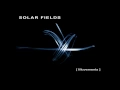Solar Fields - Movements [Full Album]