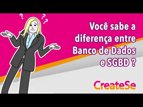 Download MP3 Você sabe a diferença entre Banco de Dados e SGBD? | CreateSe