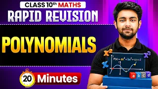 Class 10th POLYNOMIALS in 20 Minutes! ⚡ | Class 10 Maths Rapid Revision