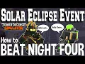 (HEAVILY UPDATED ON 12/26) How to beat NIGHT FOUR (Tower Defense Simulator - ROBLOX)