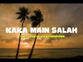Download Lagu KAKA MAIN SALAH ( LIRIK LAGU ) LAGU TIMUR