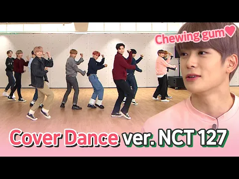 Download MP3 ＜Chewing Gum＞, ＜BOSS＞ Dance Cover By NCT 127🔥