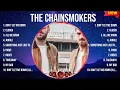 Download Lagu The Chainsmokers Top Hits Popular Songs - Top 10 Song Collection MP3