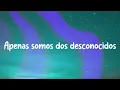 Desconocidos - Mau Y Ricky, Manuel Turizo, Camilo [Lyrics Video]
