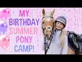Download Lagu MY BIRTHDAY SUMMER PONY CAMP!