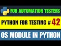 Python for Testers OS Module
