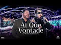 Bruno & Marrone   Ai Que Vontade