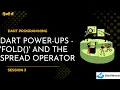 Dart Programming Trainee Session 3 Dart Power-Ups - fold and the spread operator