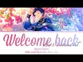 Lagu 「 ES!! 」Welcome back, dear moment - Yuzuru Fushimi [KAN/ROM/ENG]