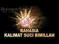 WEJANGAN SEMAR‼️BONGKAR RAHASIA MAKNA BISMILLAH YANG LUAR BIASA