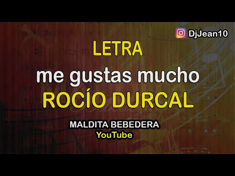 Download MP3 Me gustas mucho Rocio durcal (Letra)