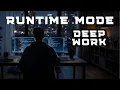 Runtime Mode Coding Music for Deep Work 3 Hours