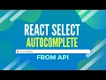 React Select AutoComplete from API how to build a live search component in react