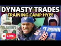 Training camp risers and fallers Bring your TRADES Dynasty Trades