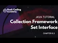 Chapter 6 3 Collections Framework Set Interface and Implementations Java tutorial