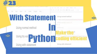 Python Tutorial - 23 With Statement in Python Python for Beginners Learnerea